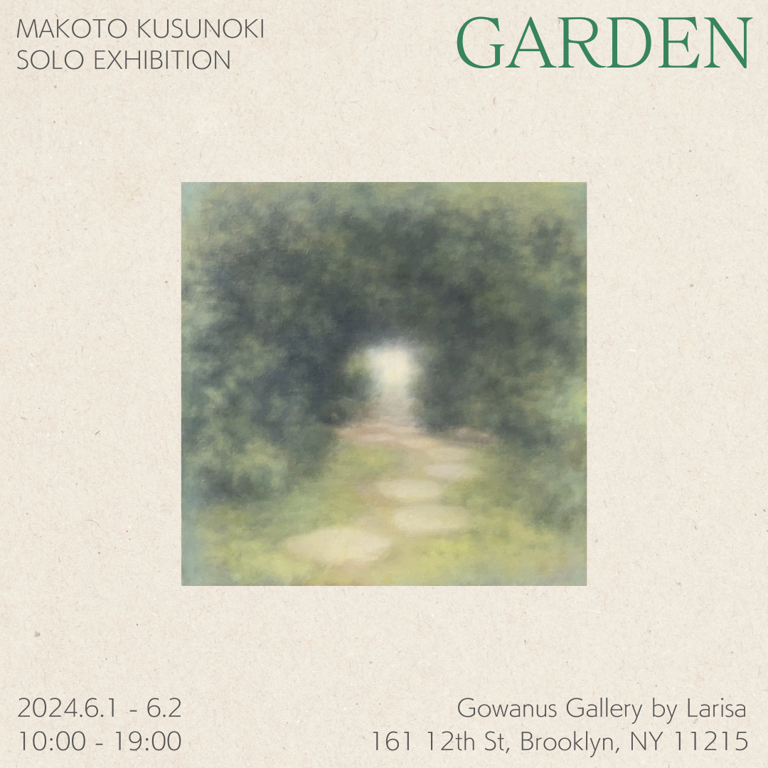 Solo Exhibition "Garden"